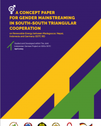 A Concept Paper on Gender Mainstreaming in South-South and Triangular Cooperation on Renewable Energy Indonesia-Madagascar-Nepal-Jerman