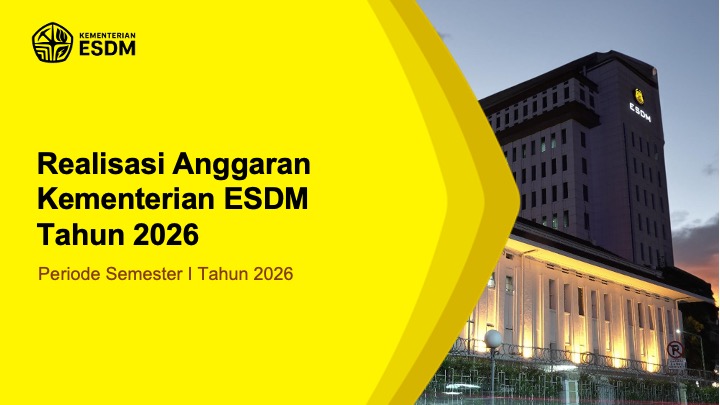 Realisasi Anggaran KESDM Tahun 2026 (Semester I)
